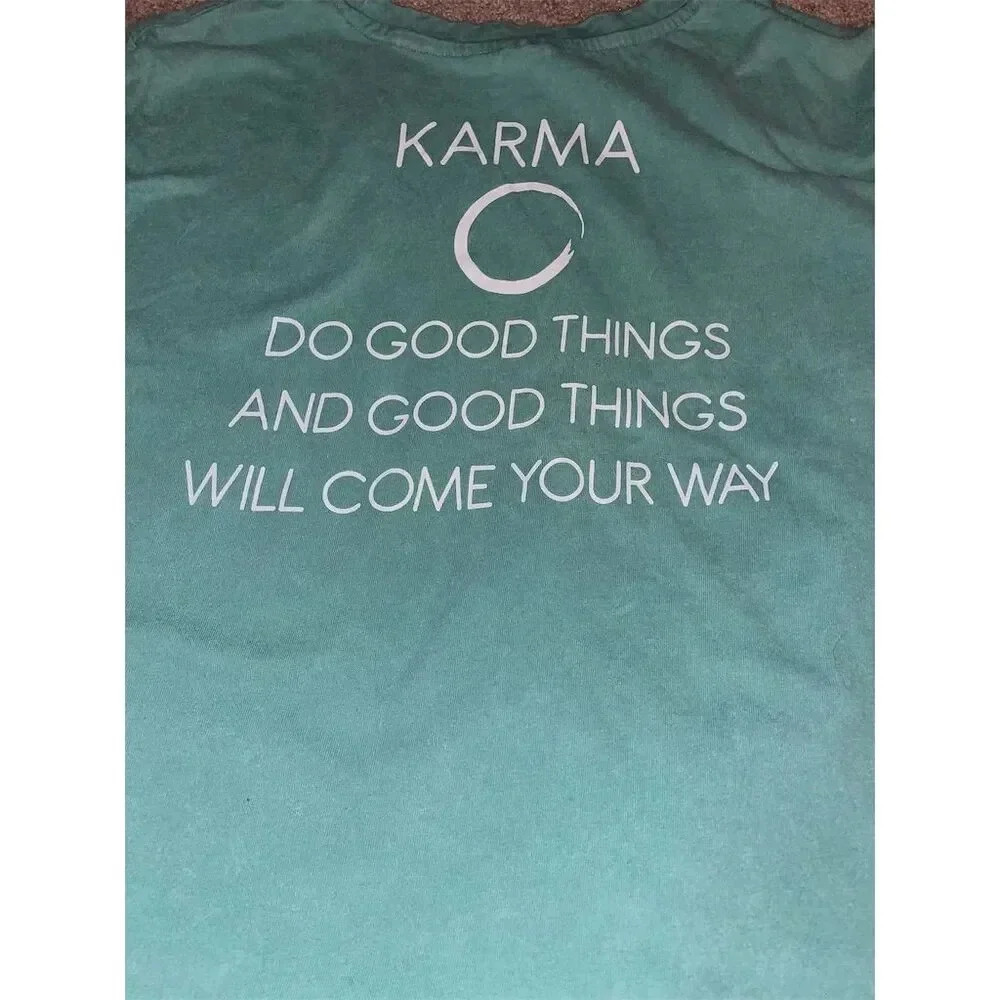 Karma Unisex XL Teal Graphic T-Shirt Inspirational Quote Design - Picture 2 of 8